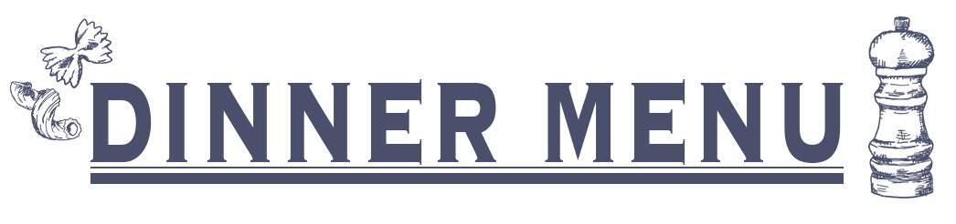 DINNER MENU
